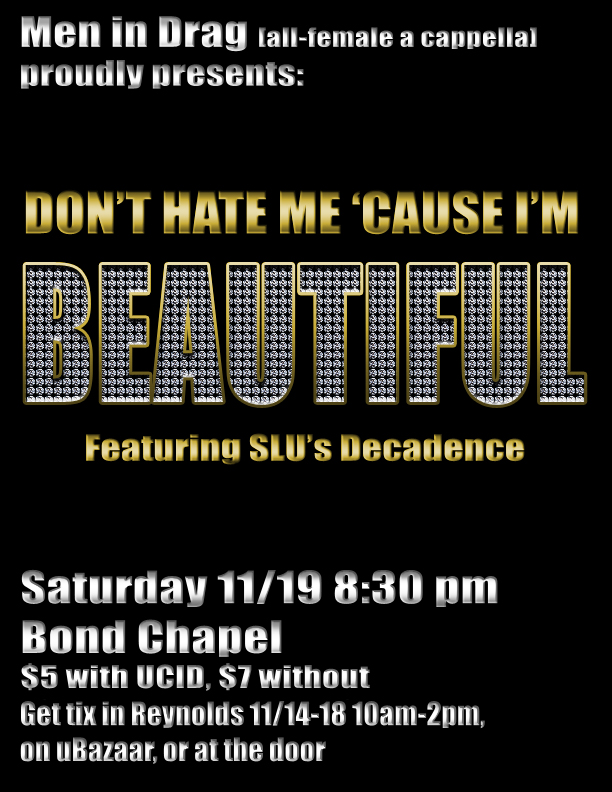 Don't Hate Me 'Cause I'm Beautiful poster design